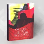 فرنسيسكو كافاتورتا وفابيو ميرون السلفيَّة بعد الصَّحوة العربيَّة، ومساهمتها في السّلطة الشعبيَّة